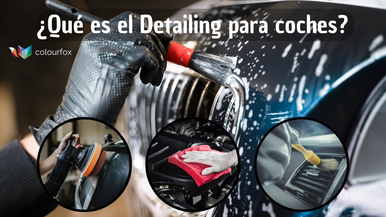 ¿Qué es el Detailing para coches? 